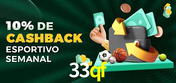 10% de bônus de cashback na 33qf